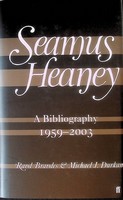 Brandes Rand & Durkan Michael J. - Seamus Heaney A Bibliography 1959-2003 -  - KCK0001926