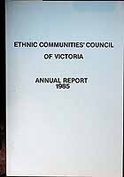  - Ethnic Communities Council of Victoria Annual Report 1985 -  - KCK0001961