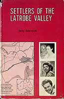 Zubrzycki Jerzy - Settlers of the Latrobe Valley.A sociological study of Immigrants in the brown coal industry in Australia -  - KCK0001990