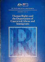  - Human Rights and the Deportation of covvicted Aliens and Immigrants. Report no.4 -  - KCK0002035