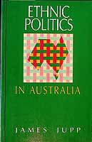 Jupp James - Ethnic Politics in Australia -  - KCK0002085