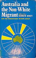 Rivett Kenneth Editor - Australia and the Non-White Migrant -  - KCK0002087