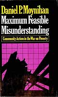 Moybihan Daniel P. - Maximun Feasible Understanding Community Action in the War on Poverty -  - KCK0002115