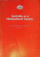  - Australia as a multicultural SocietySubmission to the Australian Population and Immigration Council on the Green Paper -  - KCK0002196