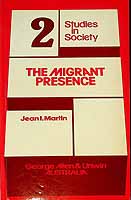Martin Jean I - The Migrant presence Australian Responses 1947-1977 -  - KCK0002348