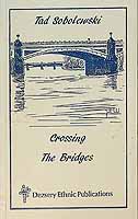 Sobolenski Tad - Crossings the Bridges -  - KCK0002369