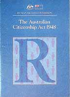  - The Australian Citizenship Act 1948. August 1982 -  - KCK0002486