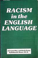 Moore Robert B - Racism in the English language -  - KCK0002540