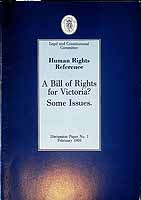  - A Bill of Rights for Victoria? Some Issues -  - KCK0002578