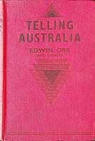 Orr Edwin - Telling Australia Adventures in Experimental Evangelism -  - KCK0002867