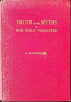 Macdonald D  - Truths and Myths of our Bible Vindicated -  - KCK0002889