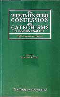 Ward Rowland S - The Westminister Confession and catechisms in Modern English - 646284614 - KCK0002944
