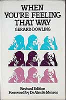 Dowling Gerard  - When You're felling that way revised edition -  - KCK0002956