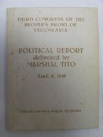 Marshall Tito - Political Report Delivered April 9th 1949 -  - KDK0005410