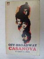 Robert N. Owen - Off-Broadway Casanova -  - KEB0000936