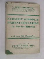 Patty Smith Hill Vyera Fedyaevskaya - Nursery School and Parent Education in Soviet Russia -  - KEX0196735