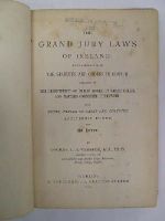 George T B Vanston - The grand jury laws of Ireland: Being a collection of the Statutes and Orders in Council relating to the presentment of public money by grand juries, and ... and statutes, additional forms, and an index -  - KEX0243627
