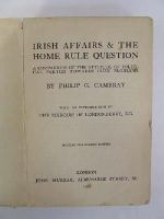 Philip George. Cambray - Irish affairs & the home rule question: a comparison of the attitude of political parties towards Irish problems. Second edition Revised -  - KEX0243638