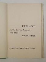 Arnold Schrier - Ireland and the American Emigration, 1850-1900 -  - KEX0243801