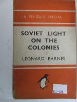 L Barnes - Soviet Light on the Colonies -  - KEX0255789