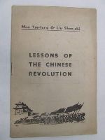 Mao, Zedong Liu, Shaoqi, - Lessons Of The Chinese Revolution -  - KEX0263401
