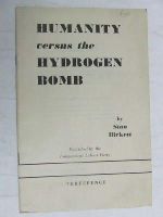Stanley Birkett - Humanity versus the hydrogen bomb -  - KEX0267431