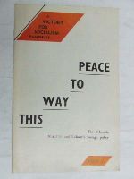  - This Way to Peace The H Bomb, N A T O and Labour's foreign policy -  - KEX0267432