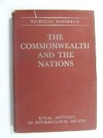 Nicholas Mansergh - The Commonwealth and the Nations.  Studies in British Commonwealth Relations. -  - KEX0269713
