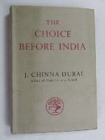 Jesudasen Chinna Durai - The Choice Before India -  - KEX0269787