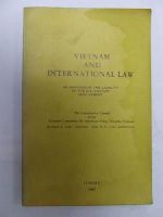 John H. E. Fried - Vietnam and International Law: An analysis of the legality of United States Military Involvement. -  - KEX0271344