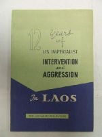 Air Ministry - 12 Years of U.S. Imperialist Intervention and Agression in Laos -  - KEX0271350