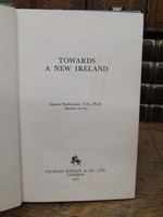 Garret Fitzgerald - Towards a New Ireland -  - KEX0279621