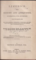 Lenihan, Maurice - Limerick; Its History and Antiquities, Ecclesiastical, Civil, and Military, from the Earliest Ages, with copious Historical, Archaeological, Topographical, and Genealogical Notes and Illustrations; Maps, Plates and Appendices -  - KEX0283322