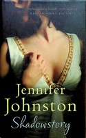 Jennifer Johnston - Shadowstory - 9780755383474 - KEX0303051