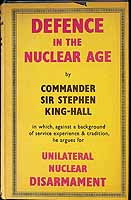 Commander Sir Stephen King-Hall - Defence In The Nuclear Age -  - KEX0303781