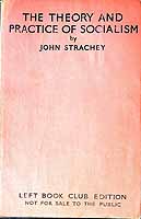 John Strachey - The Theory and Practice of Socialism -  - KEX0303992