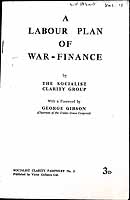 The Socialist Clarity Group - A Labour Plan of War-Finance -  - KEX0304165