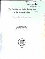 Humphrey Case And Arthur Simon - The Neolithic and Earlier Branze Ages in the North of ireland -  - KEX0304842