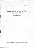 Peter Harbison - Mining and Metallurgy in Early Bronze Age Ireland -  - KEX0304849