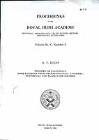 Lucas, A. T - Toghers or causeways: Some evidence from archaeological, literary, historical and place-name sources (Proceedings of the Royal Irish Academy. Section C, ... studies, history, linguistics, literature) -  - KEX0304870
