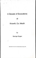 George Eogan - A Decade of Excavations at Knowth Co. Meath -  - KEX0304970