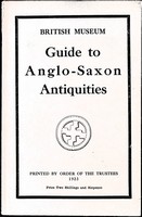 Smith, Reginald A. - British Museum Guide to Anglo-Saxon Antiquities 1923 -  - KEX0304979