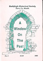 Rathfeigh Historical Society - A Window On The Past. No. 3, 1993. -  - KEX0304987