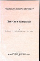 S P O Riordain - Early Irish Homesteads -  - KEX0305008