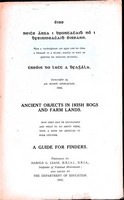 Harold G Leask - Ancient Objects in Irish Bogs and Farmlands . A Guide foor finders -  - KEX0305037