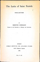 Christine. Mohrmann - The Latin of Saint Patrick -  - KEX0305129