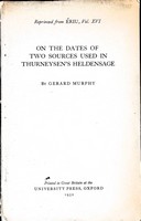 Gerard Murphy - On the Dates of Two Sources Used in Thurneysens Heldensage -  - KEX0305248