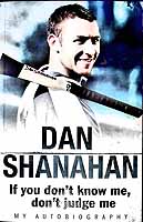 Shanahan, Dan - If You Don't Know Me, Don't Judge Me:  My Autobiography - 9781848270985 - KEX0307472