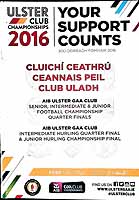  - AIB Ullster GAA club Senior,Intermediate & Junior FootballChampionship Quarter Finals 30U Deireadh Fomhair 2016 -  - KEX0307517