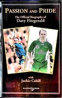 Jackie Cahill - Passion and Pride: The Official Biography of Davy Fitzgerald - 9781841316475 - KEX0307755